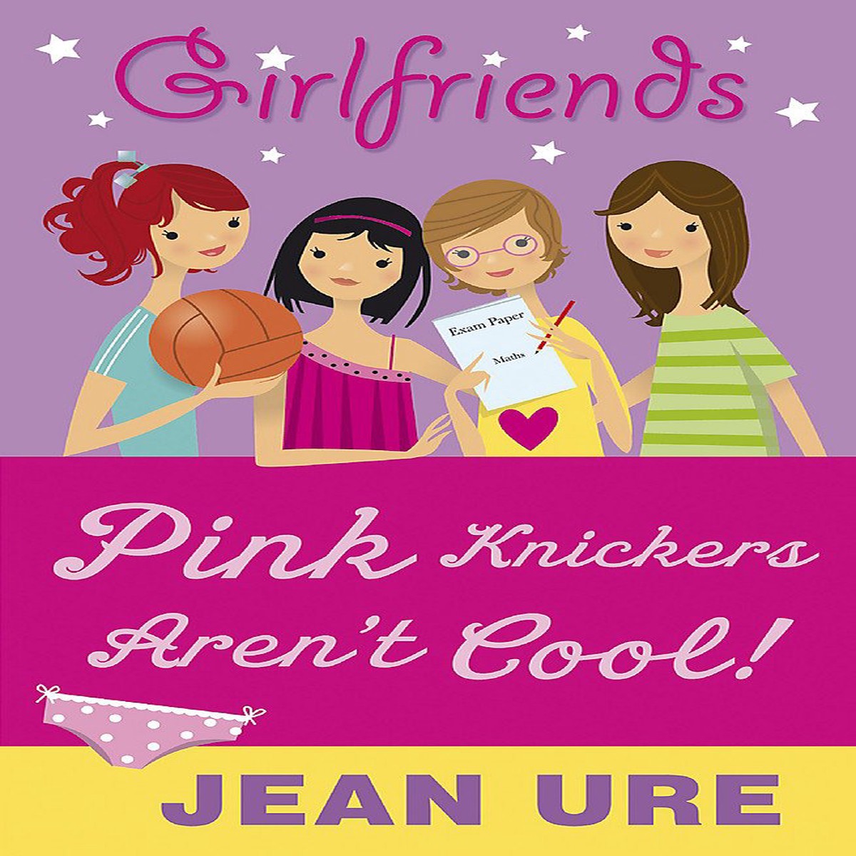 ^Jean Ure - Girlfriends - Pink Knickers Aren't Cook!