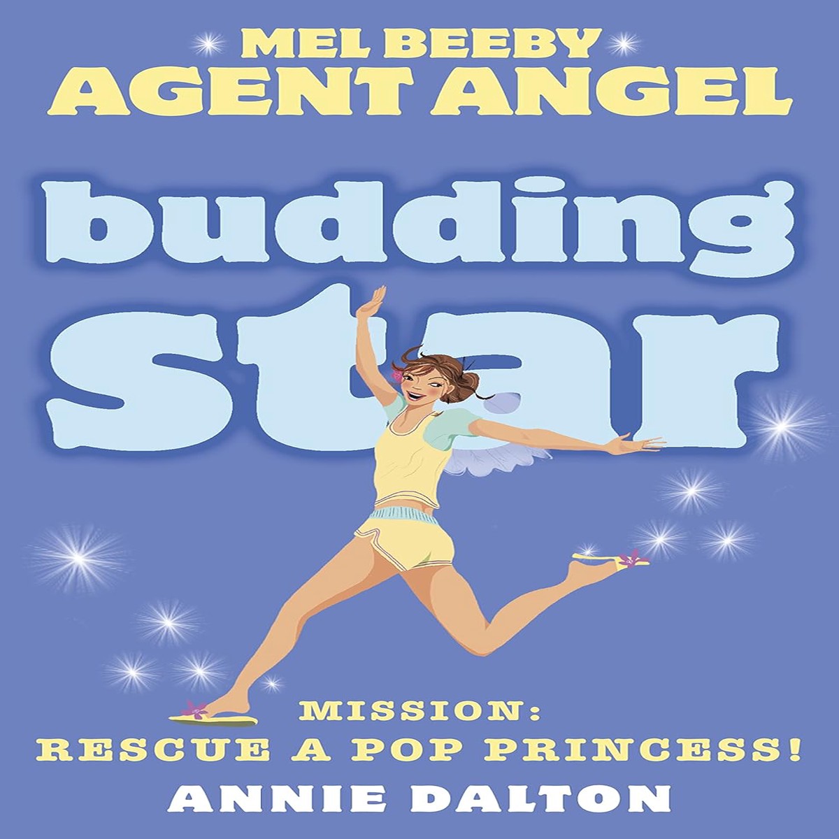 ^Mel Beeby Agent Angel: Budding Star