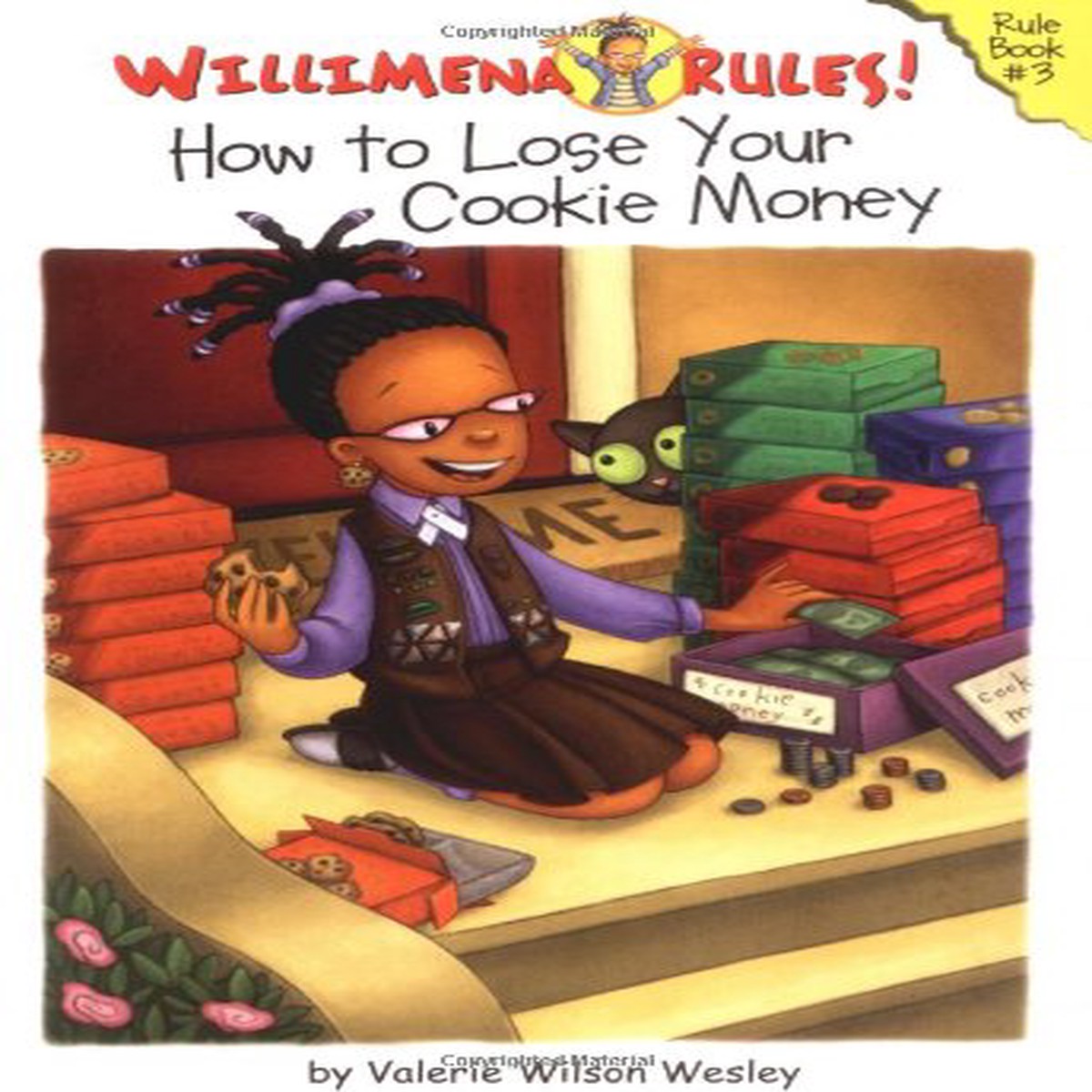 ^Willimena Rules!: #03 How to Lose Your Cookie Money