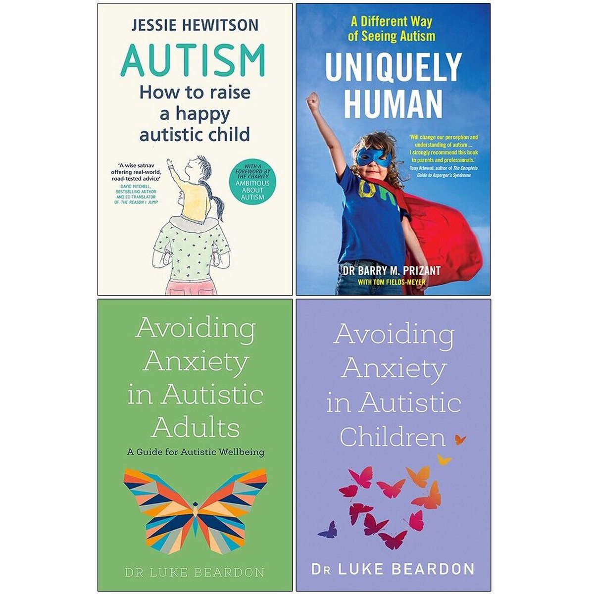 Autism, Uniquely Human, Avoiding Anxiety in Autistic Children, Adults 4 Books Set